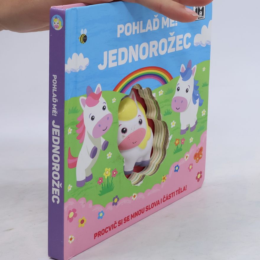 Various authors Pohlaď mě! Jednorožec