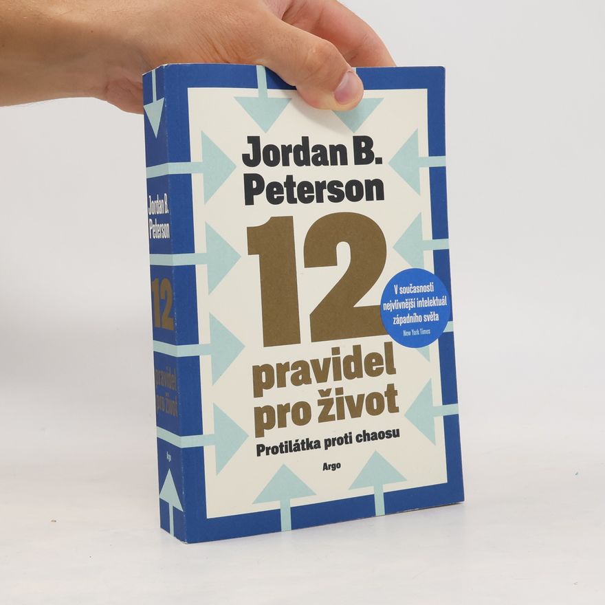 Jordan Peterson 12 pravidel pro život