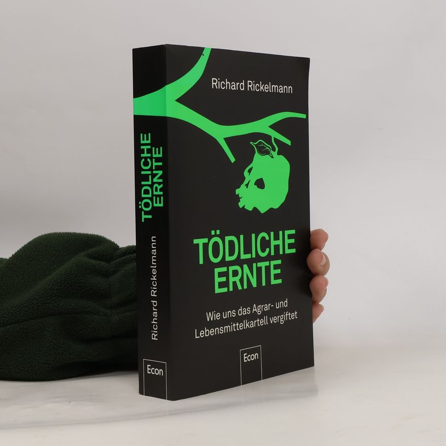 Richard Rickelmann Tödliche Ernte