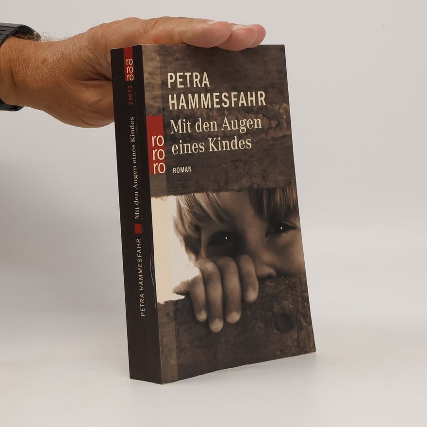 Petra Hammesfahr Mit dem Augen eines Kindes