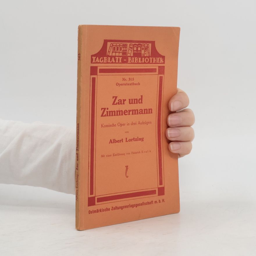 Albert Lortzing Zar und Zimmermann