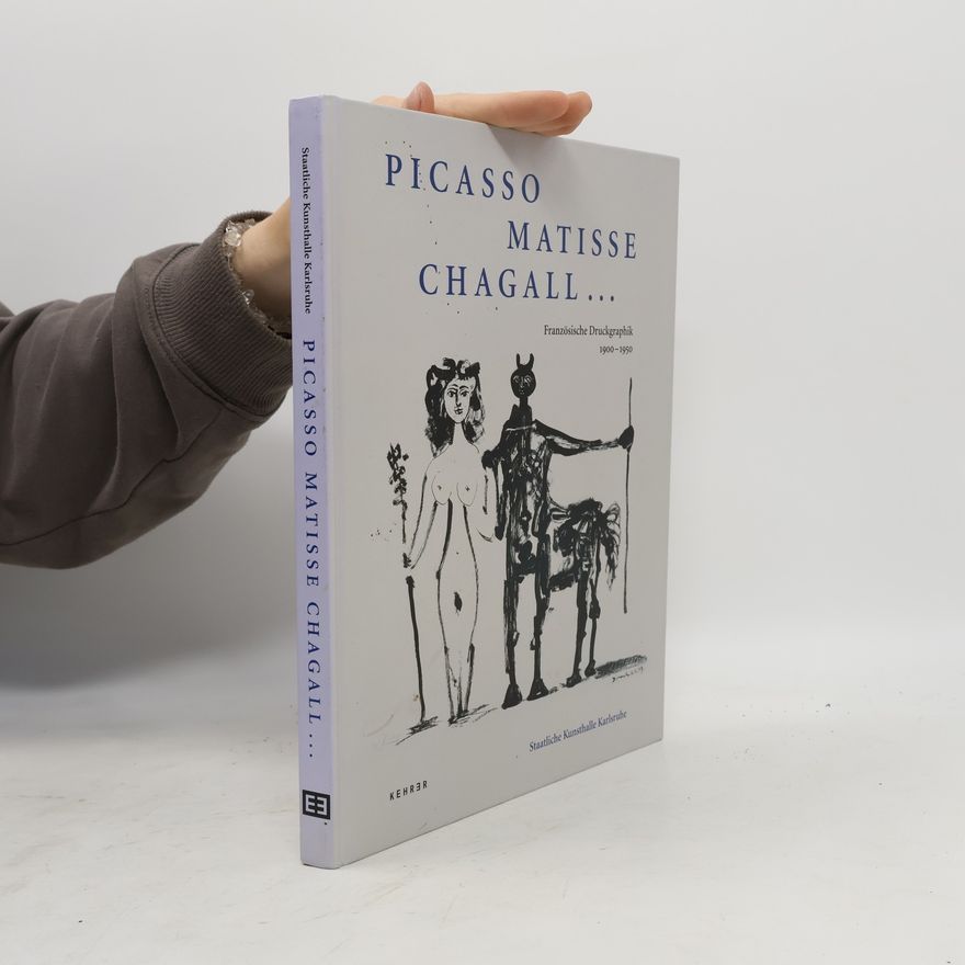 Holger Jacob-Friesen Picasso, Matisse, Chagall--