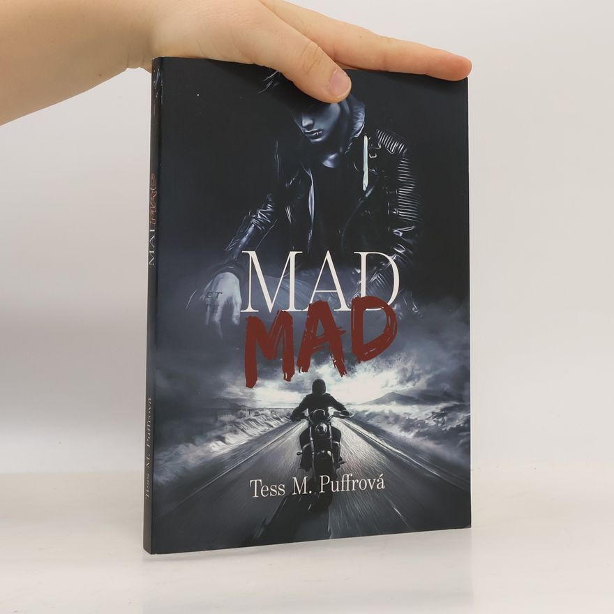 Tess M. Puffrová Mad Mad