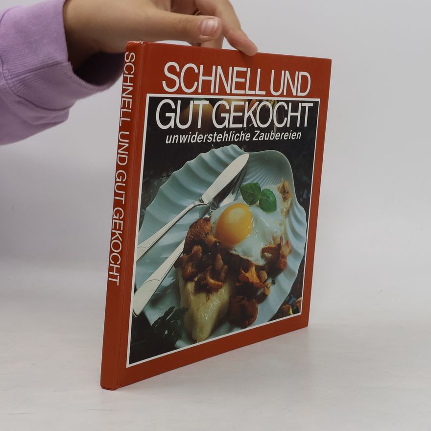 Autorenkollektiv Schnell und gut gekocht
