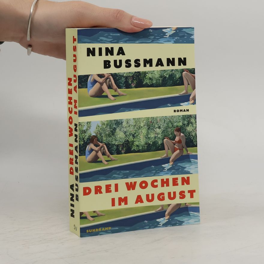Nina Bußmann Drei Wochen im August
