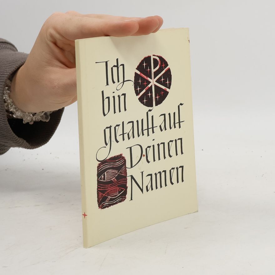 Autorenkollektiv Ich bin getauft auf deinen Namen
