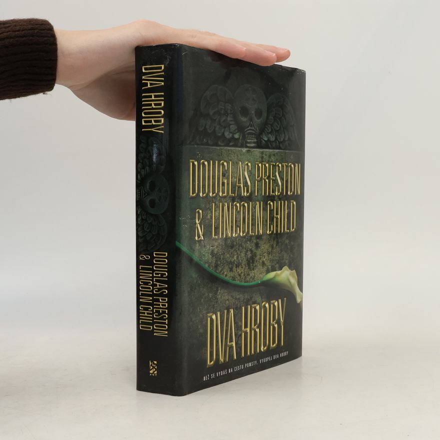 Douglas Preston Dva hroby