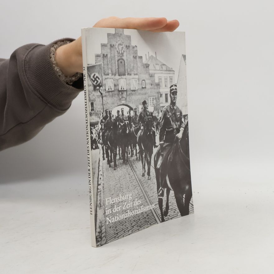 Various authors Flensburg in der Zeit des Nationalsozialismus