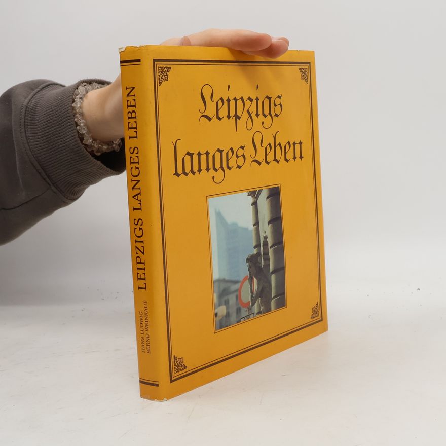 Hans Ludwig Leipzigs langes Leben
