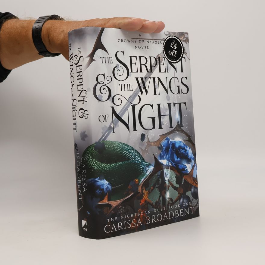 Carissa Broadbent The Serpent and the Wings of Night