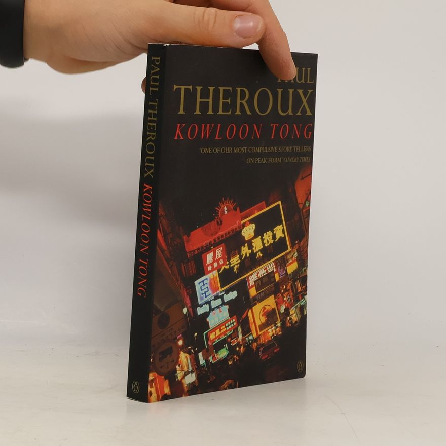 Paul Theroux Kowloon Tong