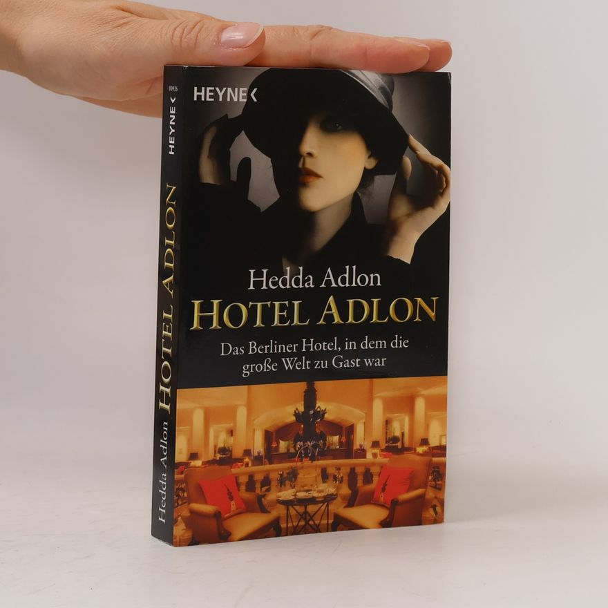 Hedda Adlon Hotel Adlon