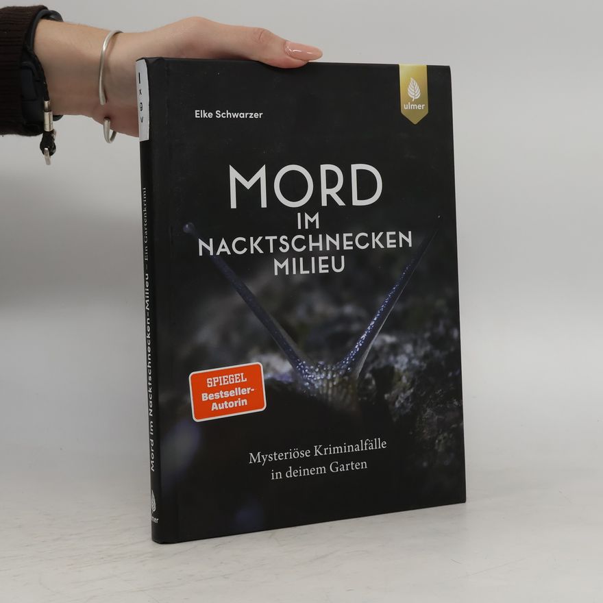 Elke Schwarzer Mord im Nacktschnecken-Milieu