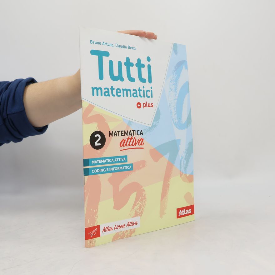 Autorenkollektiv Tutti matematici plus. Matematica attiva 2