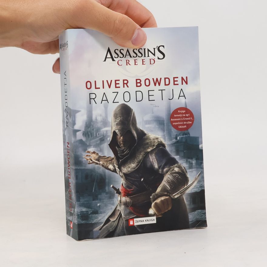 Oliver Bowden Assassin's Creed: Razodetja