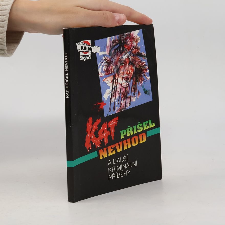 Autorenkollektiv Kat přišel nevhod a další kriminální příběhy
