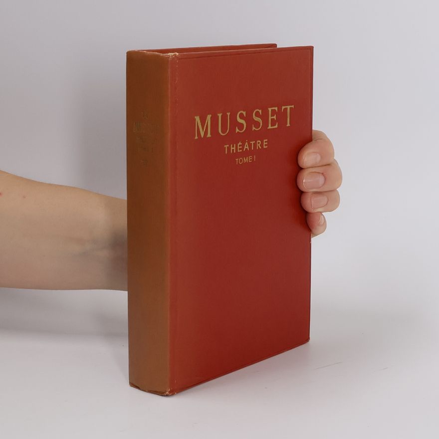 Alfred de Musset Théâtre I
