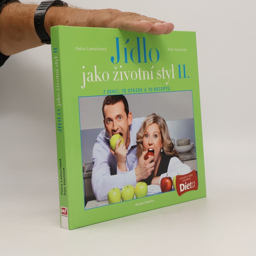 Petr Havlíček Jídlo jako životní styl II.