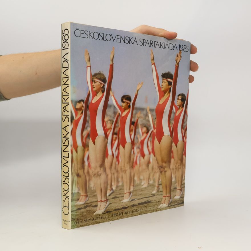 Collectif d'auteurs Československá spartakiáda 1985