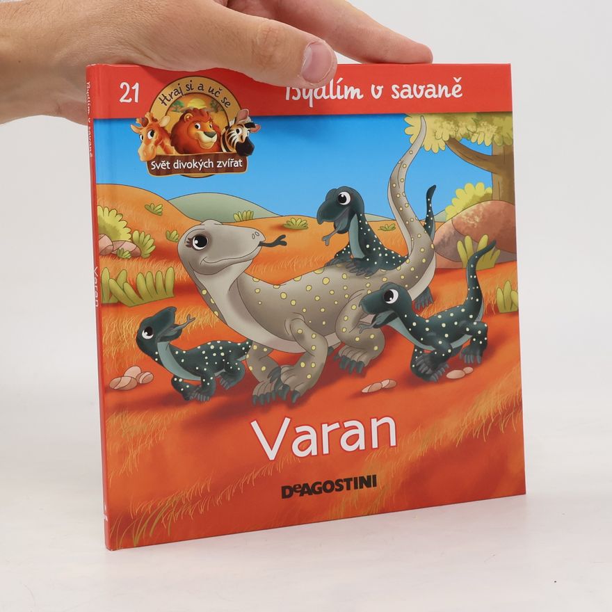 Kolektív autorov Bydlím v savaně 21. Varan