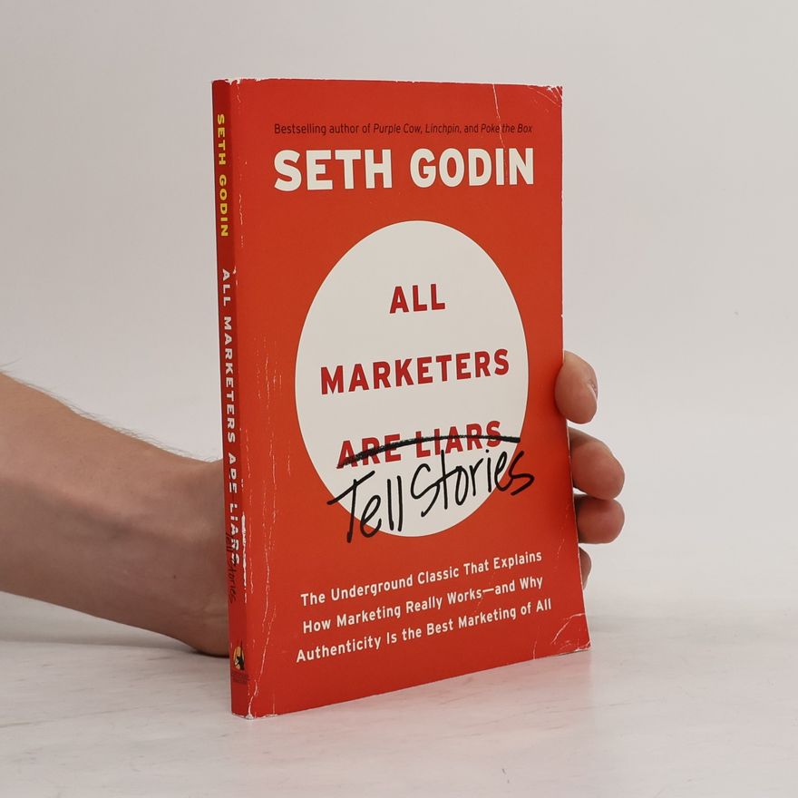 Seth Godin All Marketers are Liars