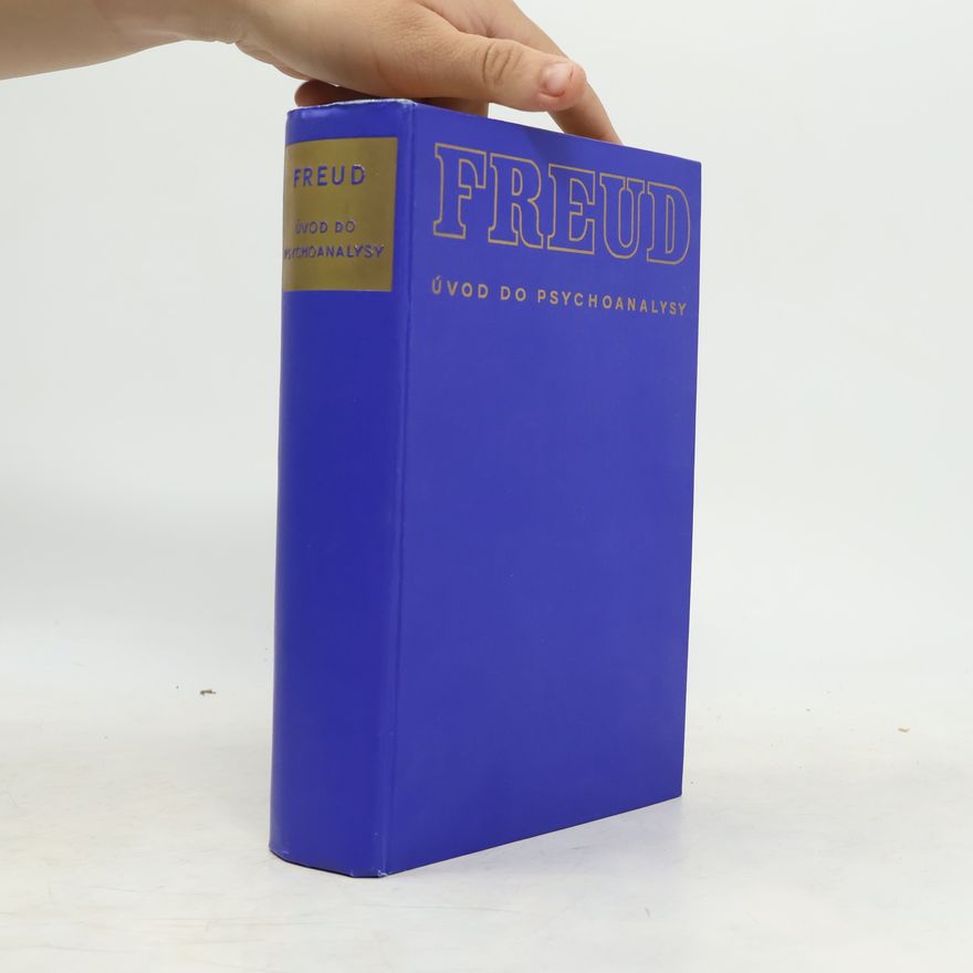 Sigmund Freud Úvod do psychoanalysy