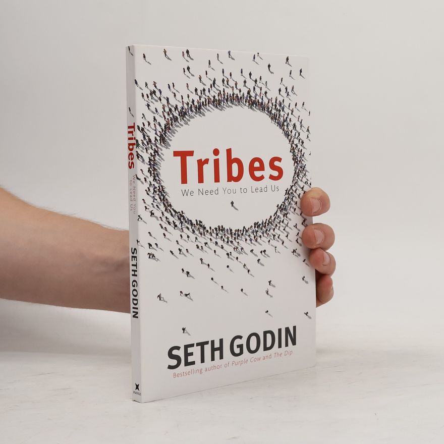 Seth Godin Tribes
