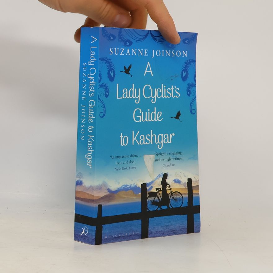 Suzanne Joinson A Lady Cyclist's Guide to Kashgar