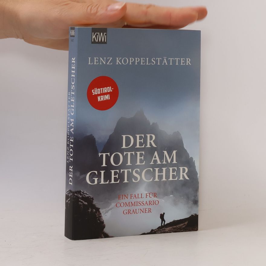 Lenz Koppelstätter Der Tote am Gletscher