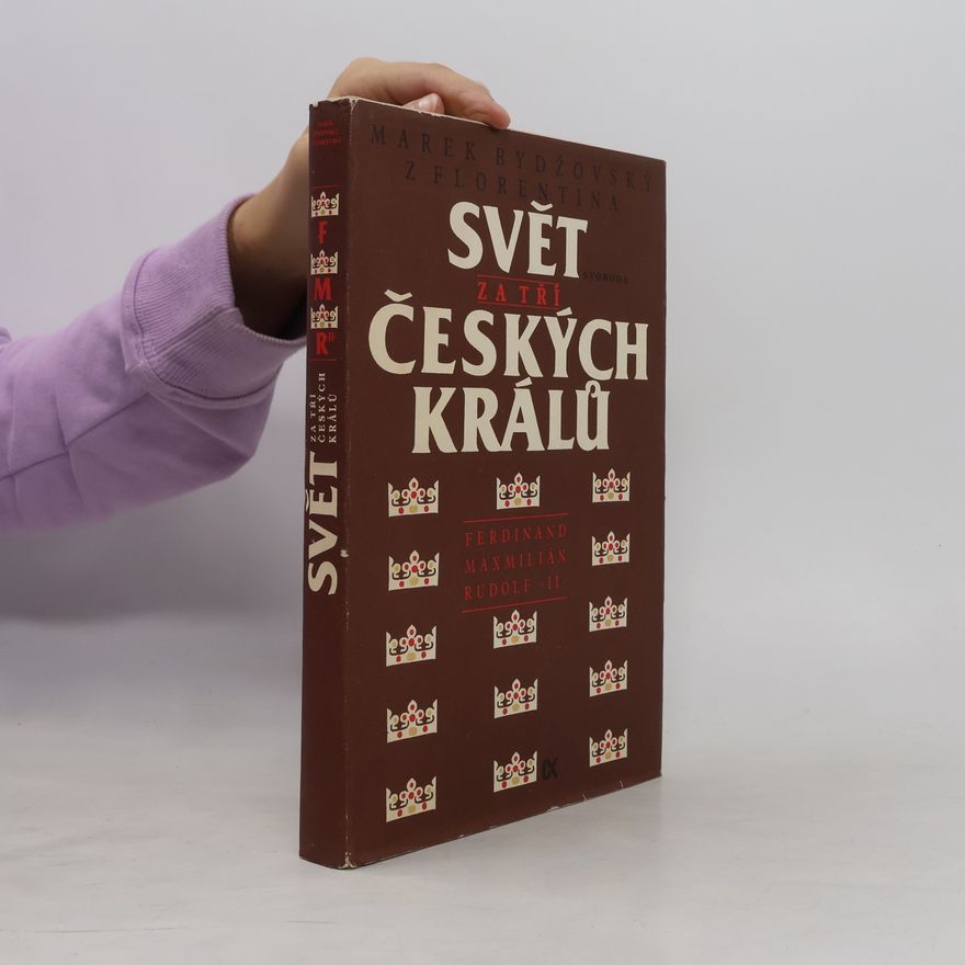 Marek Bydžovský z. Florentina Svět za tří českých králů