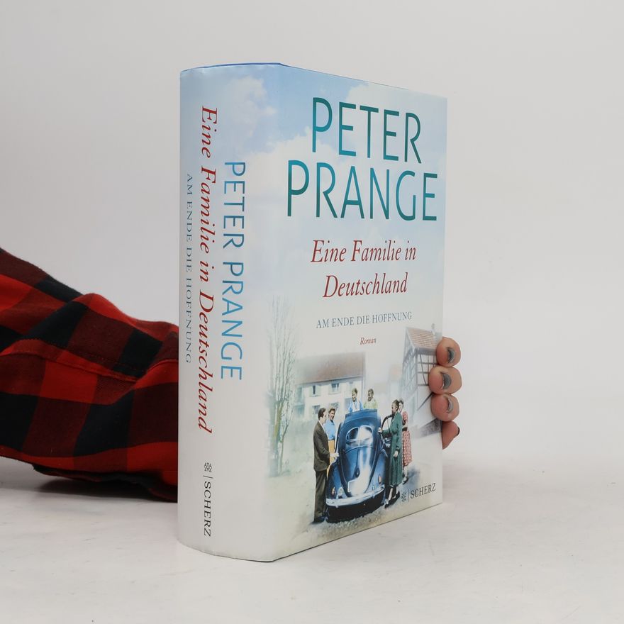 Peter Prange Am Ende die Hoffnung