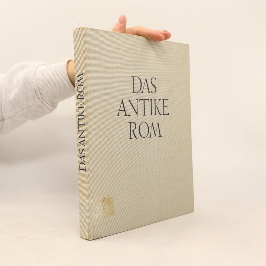 Ludwig Curtius Das antike Rom