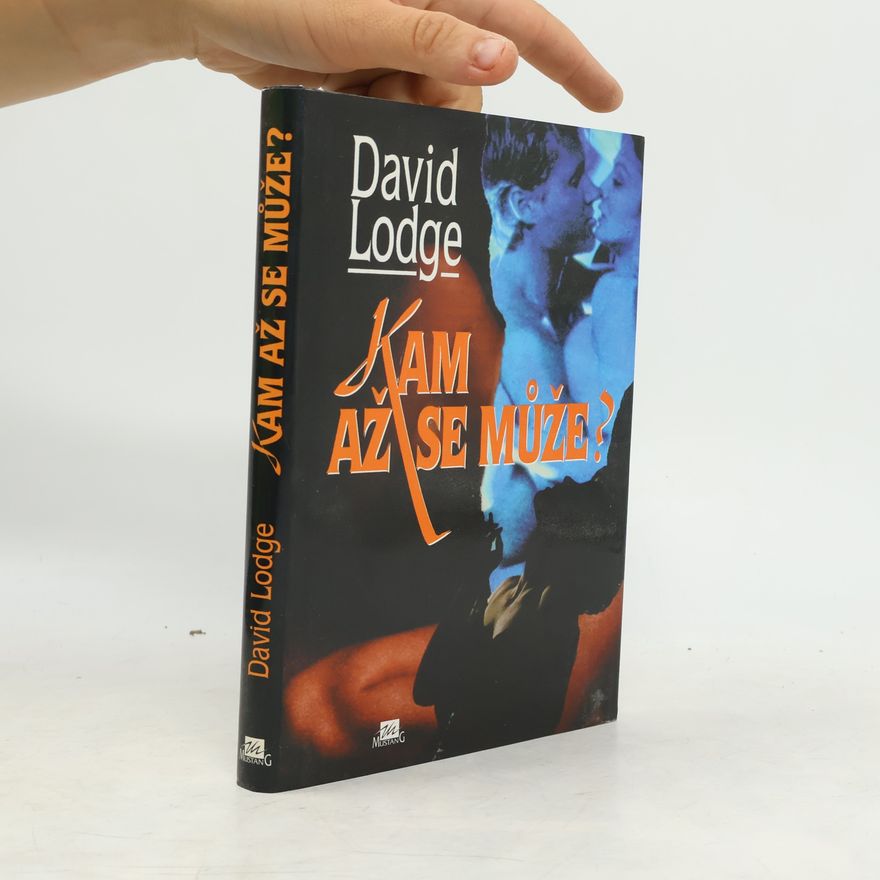 David Lodge Kam až se může?