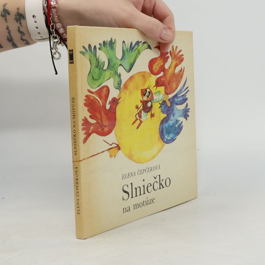 Elena Čepčeková Slniečko na motúze