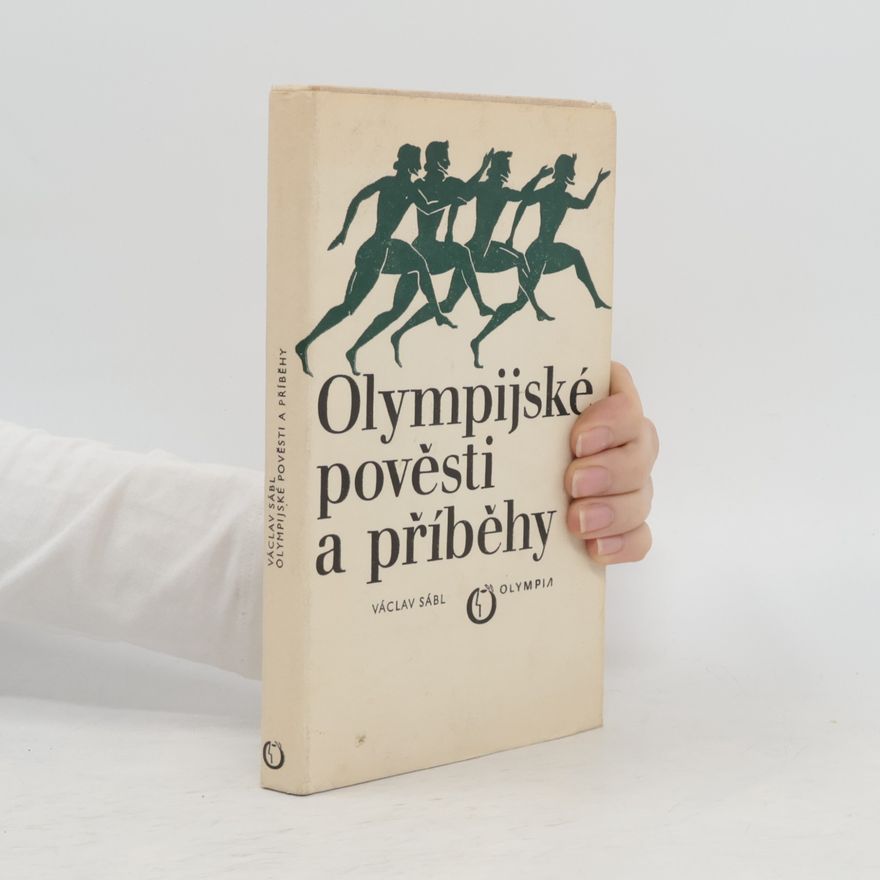 Václav Sábl Olympijské pověsti a příběhy