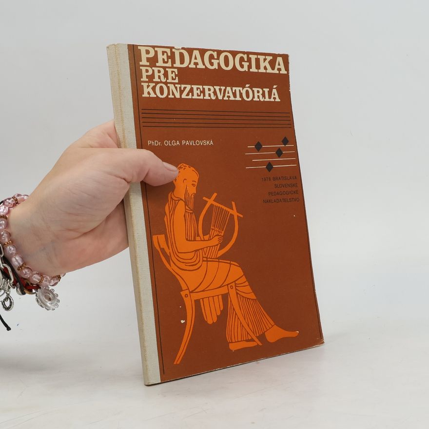 Oľga Pavlovská Pedagogika pre konzervatória
