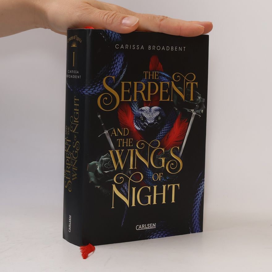 Carissa Broadbent The Serpent and The Wings of Night