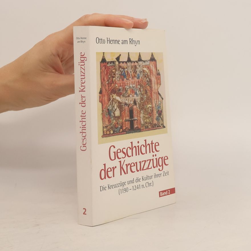 Otto Henne am Rhyn Geschichte der Kreuzzüge 2