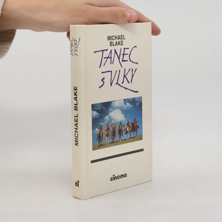 Michael Blake Tanec s vlky