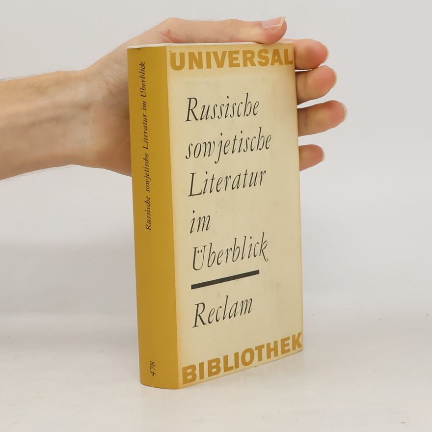 Harri Jünger Russische sowjetische Literatur im Überblick
