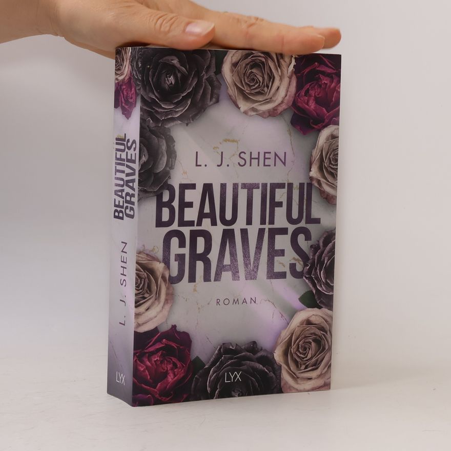 L. J. Shen Beautiful Graves
