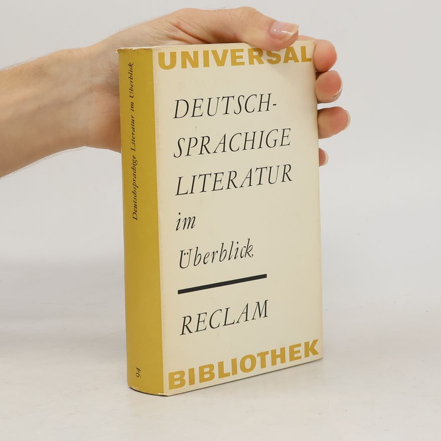 Hans-Georg Werner Deutsch-Sprachige Literatur im Überblick