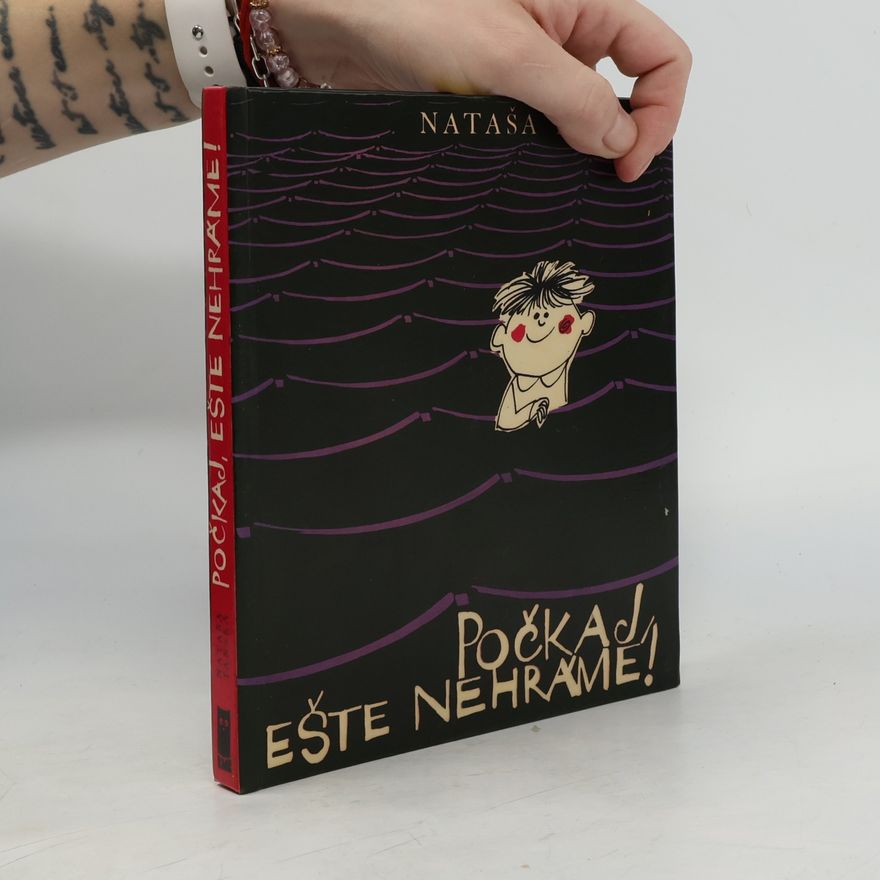 Nataša Tanská Počkaj ešte nehráme!