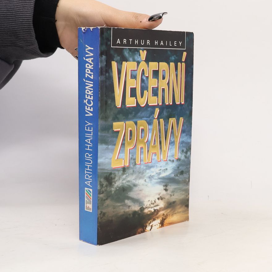 Arthur Hailey Večerní zprávy