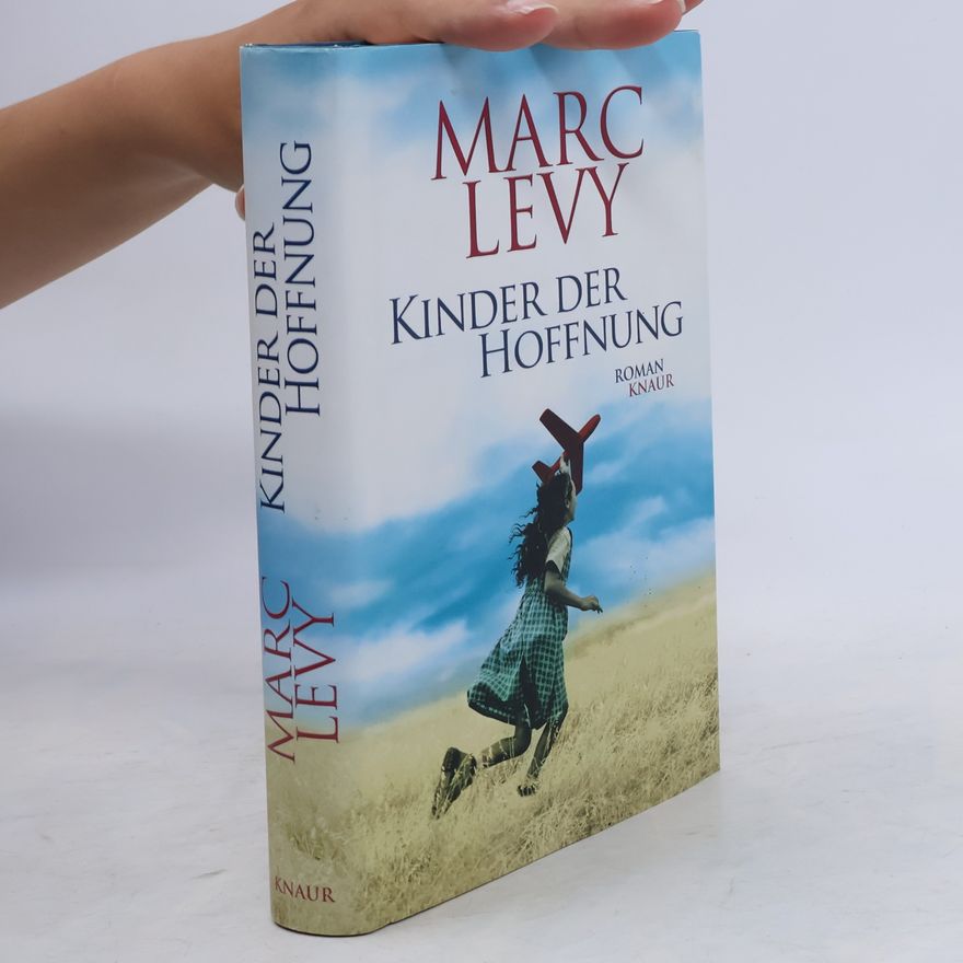 Marc Levy Kinder der Hoffnung
