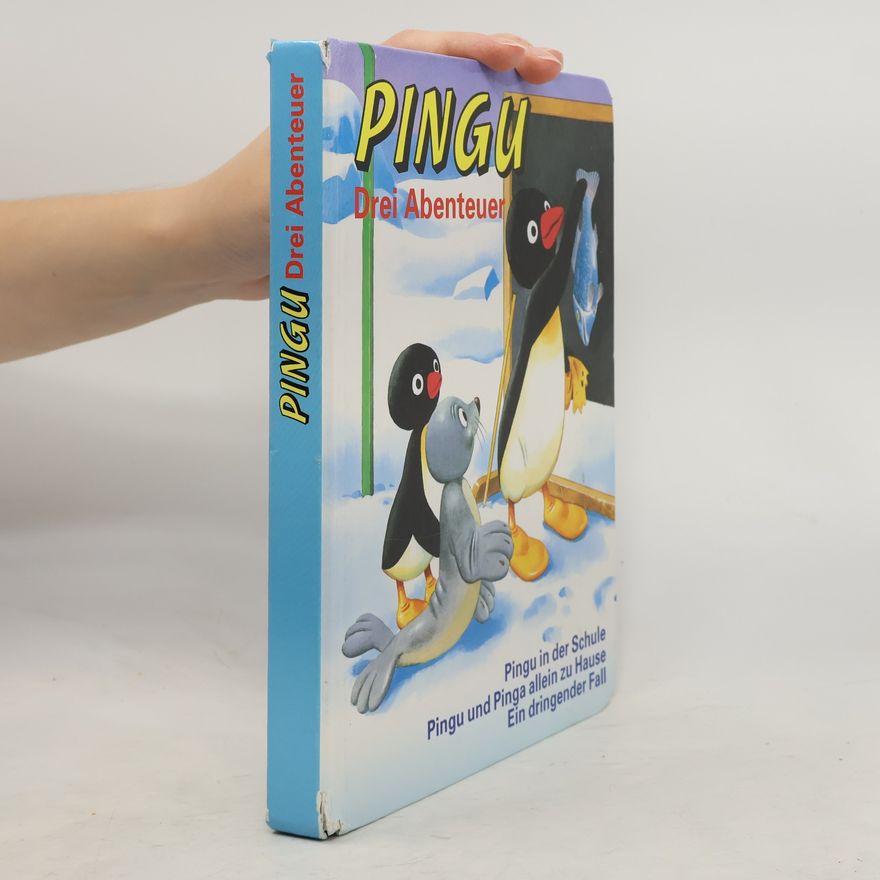 Lioba Böhme Pingu. Drei Abenteuer
