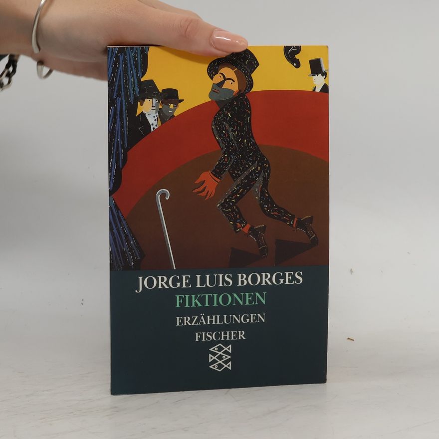 Jorge Luis Borges Fiktionen