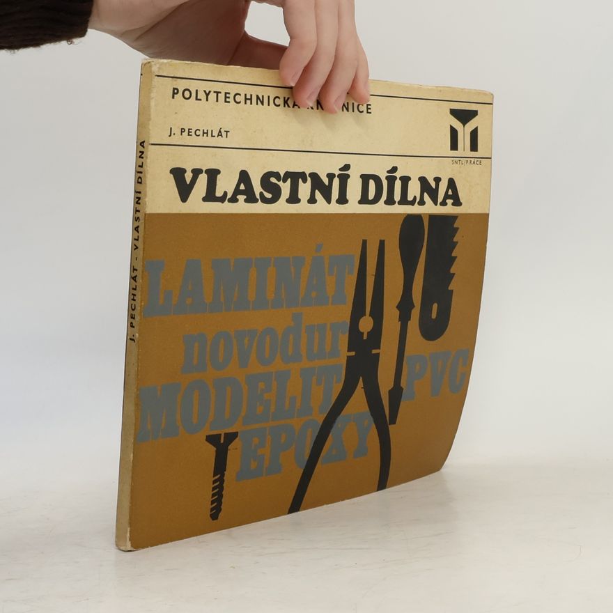 Jaroslav Pechlát Vlastní dílna