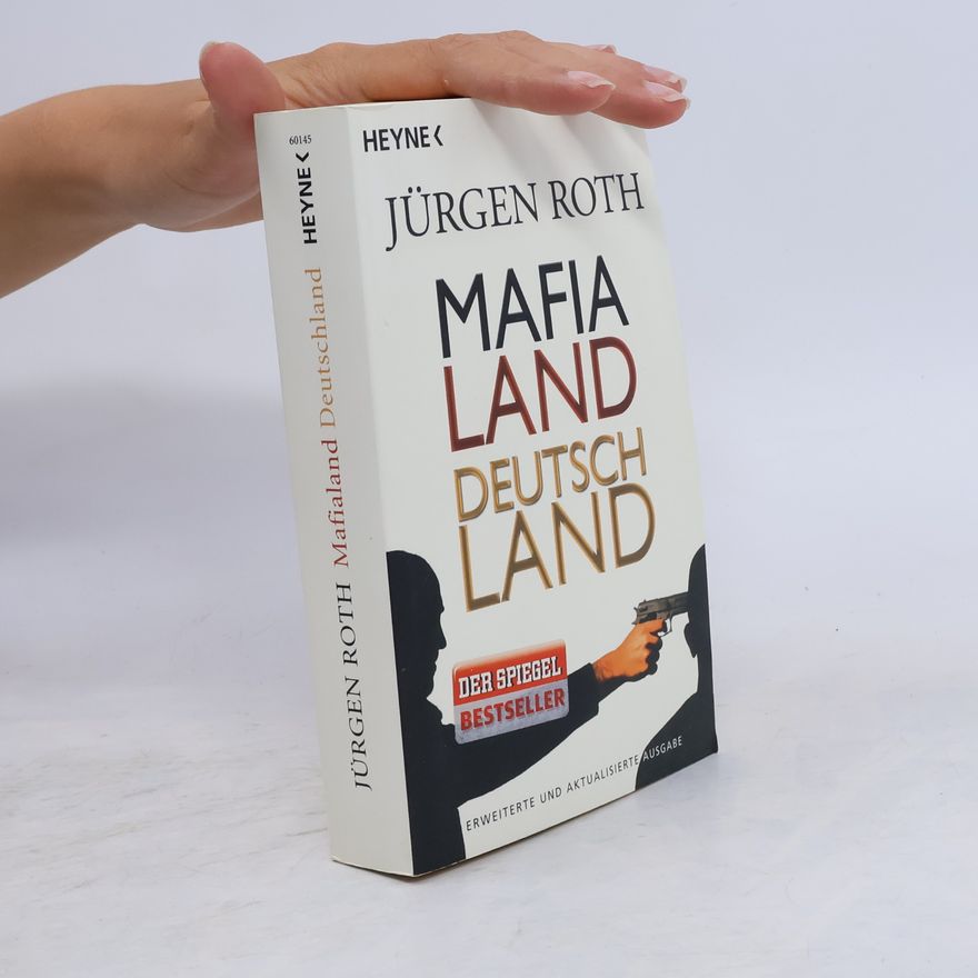 Jürgen Roth Mafialand Deutschland