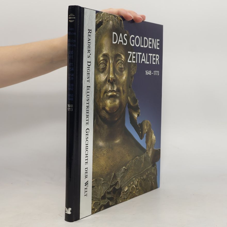 Autorenkollektiv Das goldene Zeitalter 1648-1773